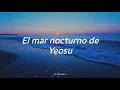 Busker Busker (버스커 버스커) ~ Yeosu Night Sea [여수 밤바다] (sub español)