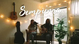 Download Sempurna - Andra and The BackBone (Cover) by The Macarons Project MP3