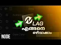 How to fix Node editor lag when doing edit Malayalam Tutorial