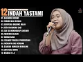Lagu SALAHMU SENDIRI - SERIBU KALI SAYANG  - Indah Yastami Full Album TERBARU  Cover Akustik Terbaik 2025