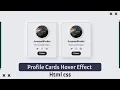 Profile Card Hover Effect HTML CSS amanselfcoder
