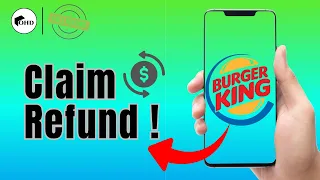 How to Get a Refund from Burger King 2025 - Fast Fix for Wrong Orders