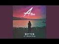 Download Lagu Better (Radio Edit)