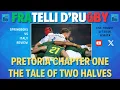 Download Lagu PRETORIA CHAPTER 1 : THE TALE OF TWO HALVES | Fratelli d'Rugby Podcast