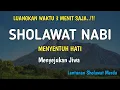 Download Lagu LUANGKAN WAKTU 3 MENIT SAJA..!!! SHOLAWAT NABI MENYENTUH HATI || SHOLAWAT JIBRIL MERDU