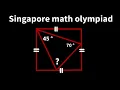 Viral Singapore math olympiad Find the angle challenge