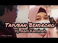 TAYUBAN BENDRONG - Hj. Aam Kaminah @shanuchannel_09