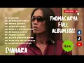 Download Lagu Thomas Arya Full Album 2022 Syahara