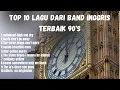 Download Lagu top 10 lagu dari band inggris terbaik 90's