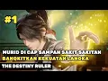 Download Lagu PEMUDA PENYAKITAN PUNYA KEKUATAN DILUAR NURUL 😱🔥- DONGHUA BARU THE DESTINY RULER PART 1