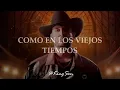 Eden Muñoz - Como En Los Viejos Tiempos (Letra)