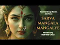 Download Lagu Sarva Mangala Mangalye Mantra | Navdurga Song with 9 Durga Forms | Durga Puja | Navratri Song | 108