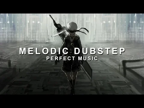 Download MP3 Best of Melodic Dubstep Music Mix