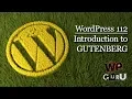 WordPress 112 Introduction to the Gutenberg Post Editor