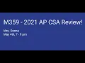 AP CSA 2021 Review Session