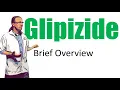 Glipizide Brief Overview 5 mg 10 mg dose and Side Effects