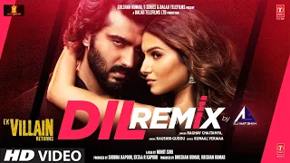 Download Dil (Ek Villain Returns) Official Remix By Dj Amit Shah | Raghav,John,Disha,Arjun,Tara,Kaushik-Guddu MP3