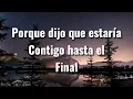 Se Quedó conmigo - Jesús Adrián Romero [Letra]