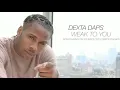 Weak to you- Dexta Daps (Audio)
