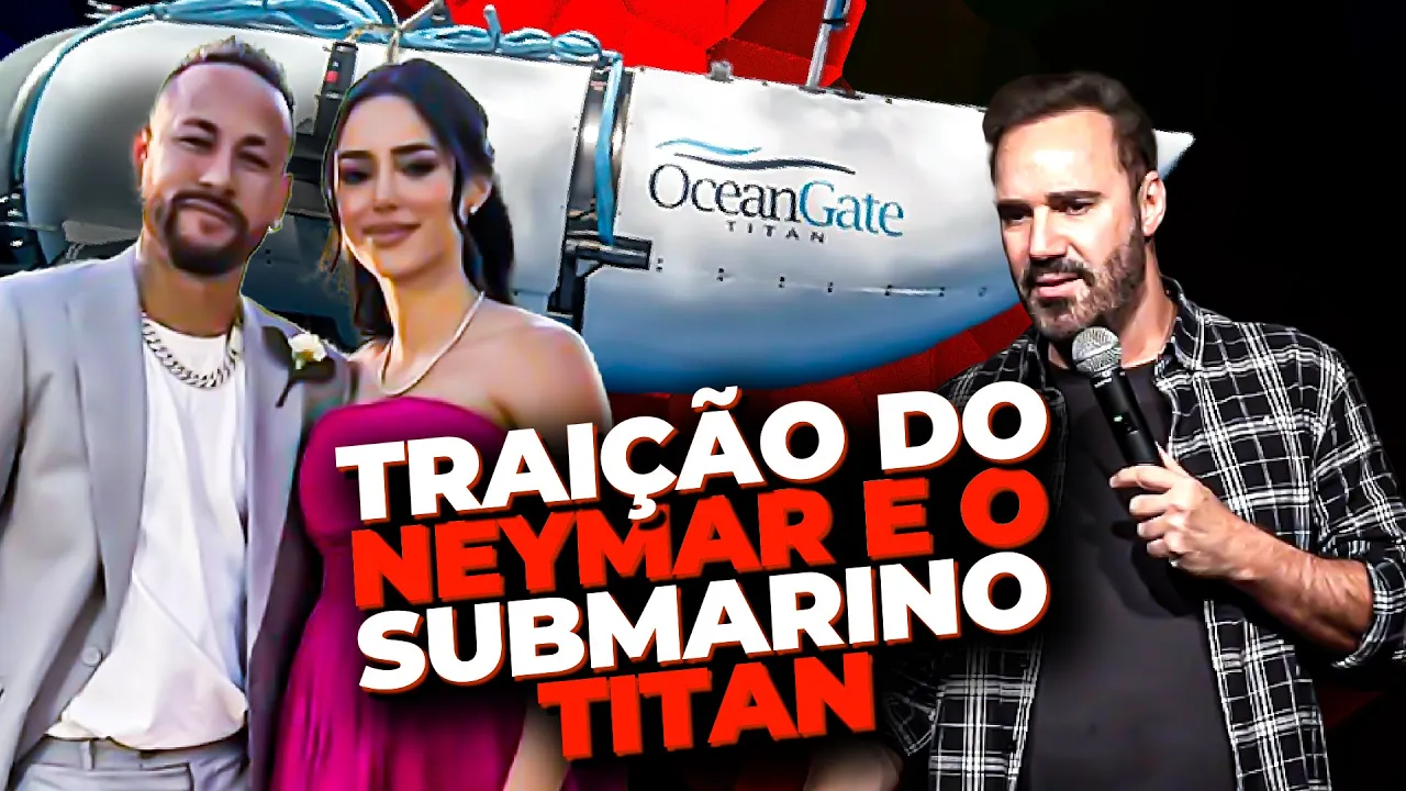 OS BILIONÁRIOS DO SUBMARINO E A TRAIÇÃO DE NEYMAR - STAND UP DIOGO PORTUGAL