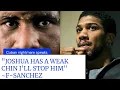 128 YEARS OLD UNDEFEATED HEAVYWEIGHT PROSPECT FRANK SANCHEZ CALLS OUT ANTHONY JOSHUA