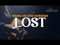 Download Lagu BRING ME THE HORIZON - LOST ( AKUSTIK KARAOKE )