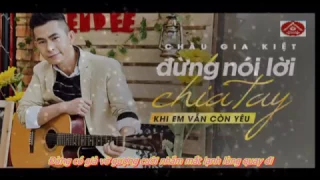 Download Đừng Nói Lời Chia Tay Khi Em Vẫn Còn Yêu - Châu Gia Kiệt MP3