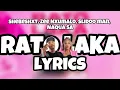 Shebeshxt - RATO LAKA (Lyrics) feat. Zee Nxumalo, Slidoo Man, Naqua SA