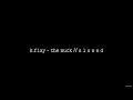 K.Flay - The Muck // S L O W E D