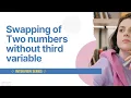 Swapping of two numbers without third variable interview series PHP Java C