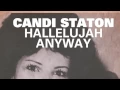 Download Lagu Candi Staton - Hallelujah Anyway (Larse Vocal)