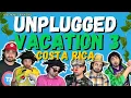 Unplugged Vacation 3 - Costa Rica ToneFrance Friends