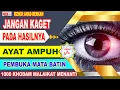 Download Lagu JANGAN KAGET PADA HASILNYA AYAT AMPUH  PEMBUKA MATA BATIN CUKUP PUTAR DAN DENGARKAN