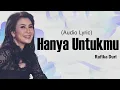 Download Lagu Rafika Duri - Hanya Untukmu (Audio Lyric)