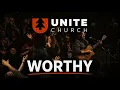 Worthy Elevation Worship Unite Worship Unite Church Anchorage Alaska