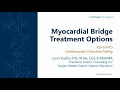 ICD-10-PCS Cardiovascular Procedure Coding Myocardial Bridge Treatment Options