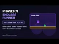 Phaser Endless Runner Tutorial Full Code Walkthrough