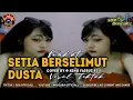 Download Lagu FUNKOT SETIA BERSELIMUT DUSTA [ THOMAS ARYA ] • COVER BY : KING FAIRUZ 92