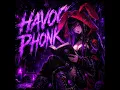 HAVOC PHONK
