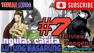 Download Dongeng Sunda ,Lutung Kasarung Karya Kileuksa \ MP3