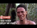 Download Lagu The Gods Must Be Crazy (1980) Trailer | N!xau | Marius Weyers