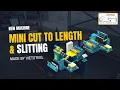 Download Lagu [CS-EH Model] NEW MINI CUT TO LENGTH AND SLITTING MACHINE | VIETSTEEL MACHINERY