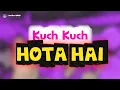 Lagu Lagu Acara - Kuch Kuch Hota Hai || Fandho Rmxr