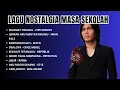 Lagu LAGU NOSTALGIA MENGENANG MASA INDAH SEKOLAH || 15 LAGU TERBAIK TAHUN 2000
