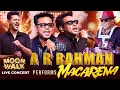 Lagu ARR's Electric Live Performance🤩Macarena - Carnatic and Namma ooru adi🔥🥁😍Fusion of the decade by ARR