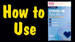 How to Use a CVS COVID-19 Test Kit Administer At Home