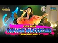 Download Lagu NINU NINU (Infone Mase) - Putri Aulia // Nirwana Come Back // Pargoy Patrol