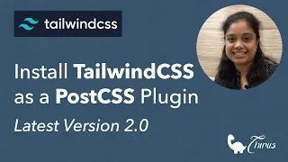 Install Tailwind CSS as a PostCSS Plugin Version 2 0