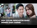 Download Lagu DEKAT HARI H ! YASMIN \u0026 ROMEO SIAP DIPINGGIT !! | CINTA YASMIN EPS 196