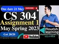 CS304 Assignment 1 Solution 2023 CS304 Assignment 1 2023 CS304 Assignment Solution Spring 2023